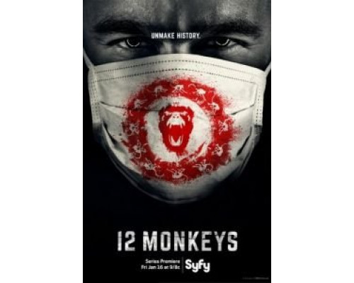 12 обезьян 1-4 сезон сериал 12 обезьян 1-4 сезон сериал