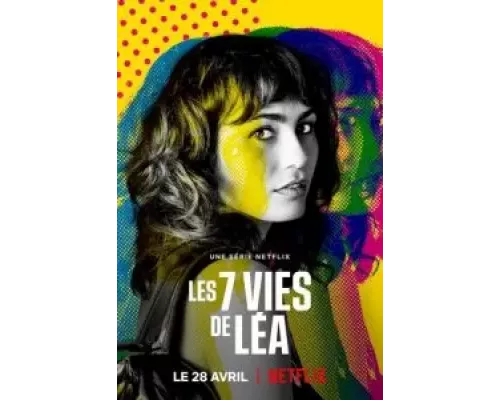 7 жизней Леа 1 сезон   сериал 