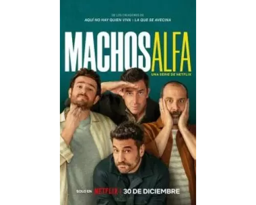 Альфа-самцы 1-3 сезон   сериал 