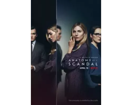 Анатомия скандала 1 сезон   сериал 