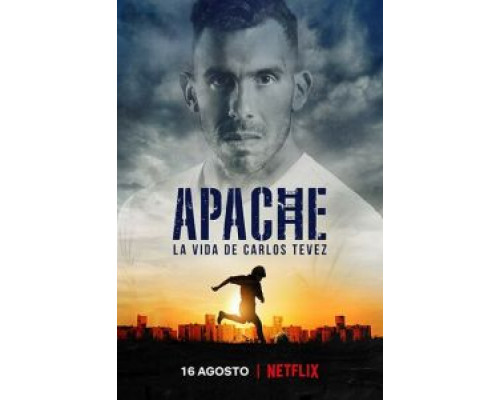 Апач: жизнь Карлоса Тевеса 1 сезон сериал Апач: жизнь Карлоса Тевеса 1 сезон сериал