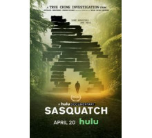 Бигфут 1 сезон  (2021)
