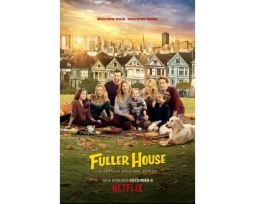 Более полный дом 1-5 сезон сериал Более полный дом 1-5 сезон сериал
