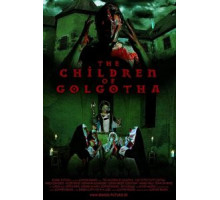 Дети Голгофы (2019)