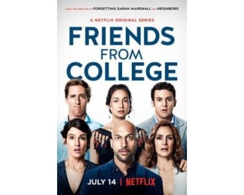 Друзья с колледжа 1-2 сезон   сериал 