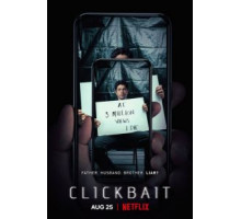 Кликбейт 1 сезон  (2021)