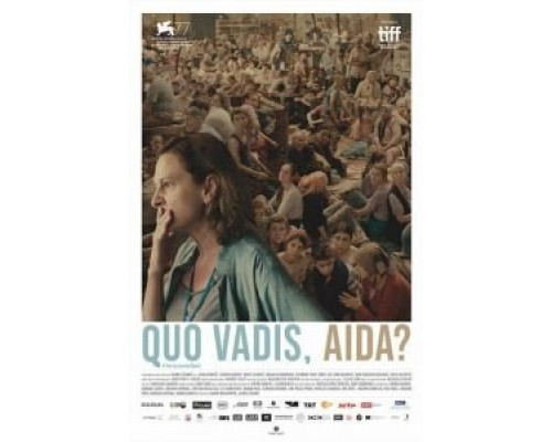 Куда ты идешь, Аида? смотреть онлайн Куда ты идешь, Аида? смотреть онлайн