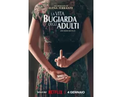 Лживая взрослая жизнь 1 сезон   сериал 