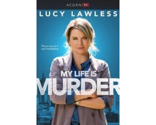 Моя жизнь — убийство 1-4 сезон сериал Моя жизнь — убийство 1-4 сезон сериал