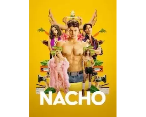 Начо 1 сезон   сериал 