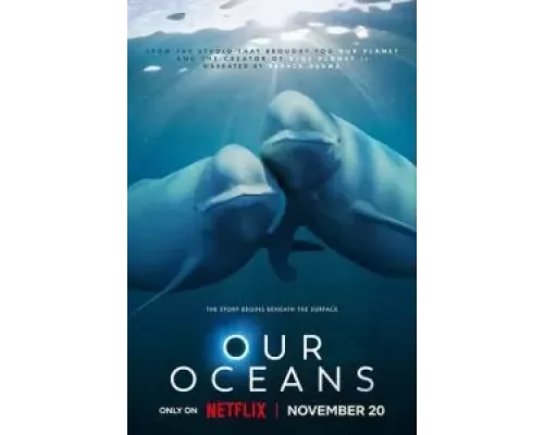 Наши океаны 1 сезон   сериал 