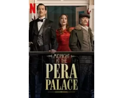 Полночь в отеле Пера Палас 1-2 сезон сериал Полночь в отеле Пера Палас 1-2 сезон сериал