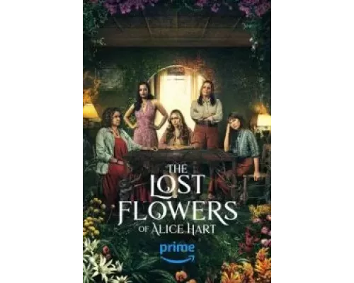 Потерянные цветы Элис Харт 1 сезон сериал Потерянные цветы Элис Харт 1 сезон сериал