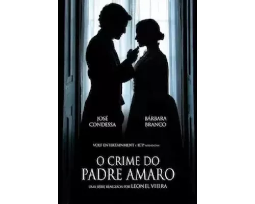 Преступление Падре Амаро 1 сезон   сериал 