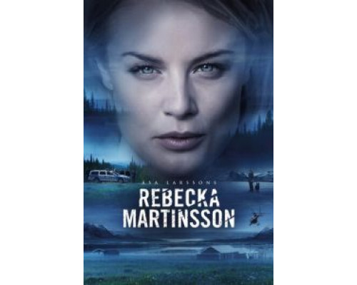 Ребекка Мартинссон 1-2 сезон   сериал 