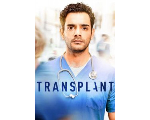 Трансплантация 1-4 сезон сериал Трансплантация 1-4 сезон сериал