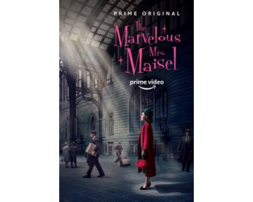 Удивительная миссис Мейзел 1-5 сезон   сериал 