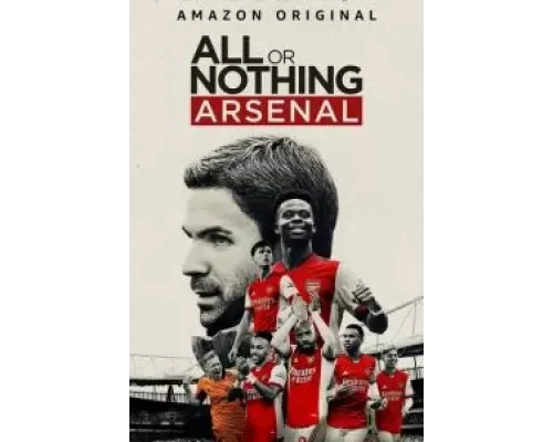 Все или ничего: Arsenal 1 сезон   сериал 